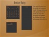 Enticer Rainy